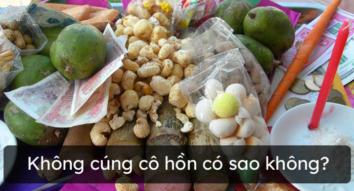 Không cúng cô hồn có sao không?