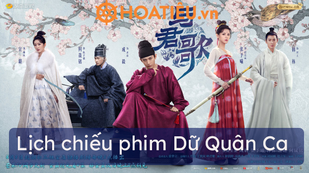Lịch chiếu phim Dữ Quân Ca