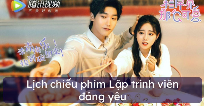 Lịch chiếu phim Lập trình viên đáng yêu