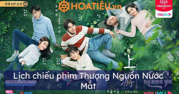 Lịch chiếu phim Thượng Nguồn Nước Mắt