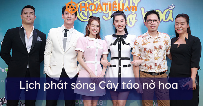 Lịch phát sóng Cây táo nở hoa