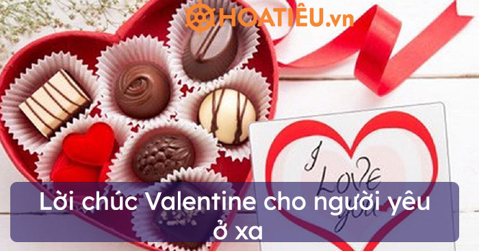 Lời chúc Valentine cho người yêu ở xa