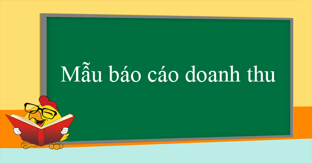 Mẫu báo cáo doanh thu