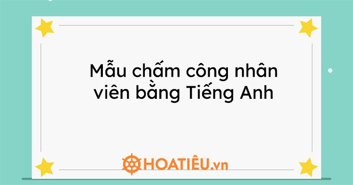 Mẫu chấm công nhân viên bằng Tiếng Anh