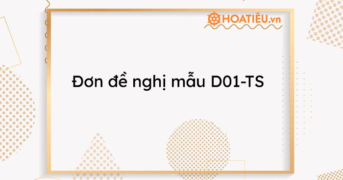 Mẫu D01-TS: Bảng kê thông tin quản lý BHXH