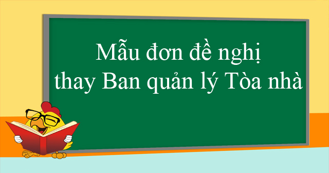 Mẫu đơn đề nghị thay Ban quản lý Tòa nhà