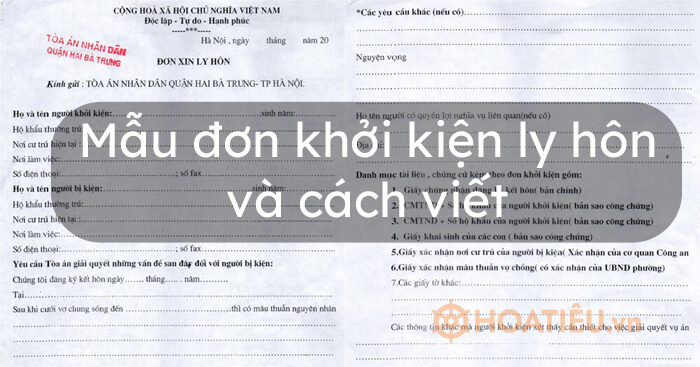 Mẫu đơn khởi kiện ly hôn Tòa án và cách viết 2021