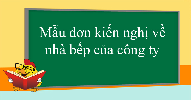 Mẫu đơn kiến nghị về nhà bếp của công ty