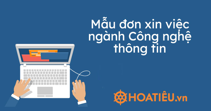 Mẫu đơn xin việc ngành Công nghệ thông tin