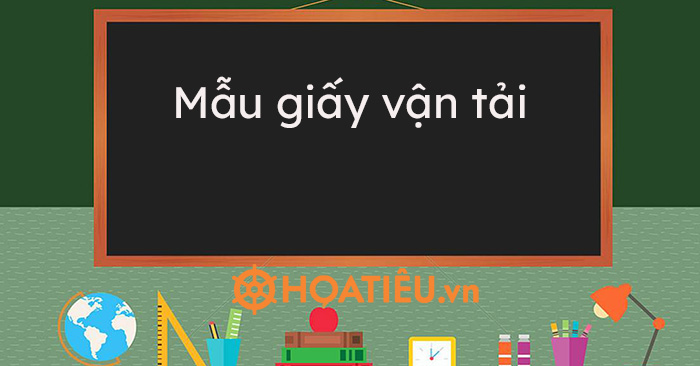Mẫu giấy vận tải theo Nghị định 63