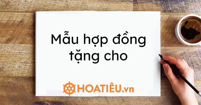 Mẫu hợp đồng tặng cho