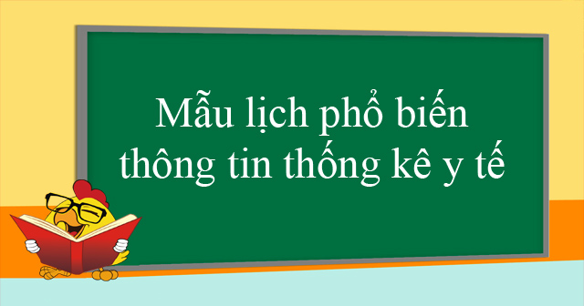 Mẫu lịch phổ biến thông tin thống kê y tế