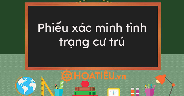 Mẫu CT10: Phiếu xác minh tình trạng cư trú