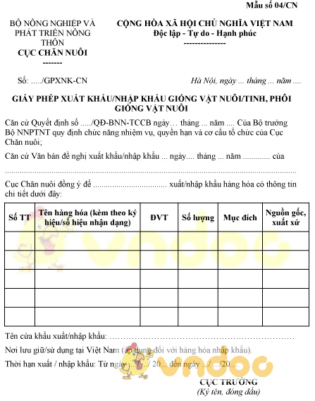 Mẫu số 04/CN giấy phép xuất, nhập khẩu giống vật nuôi, tinh phôi giống vật nuôi