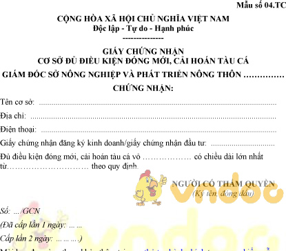 Mẫu số 04.TC: Giấy chứng nhận cơ sở đủ điều kiện đóng mới, cải hoán tàu cá