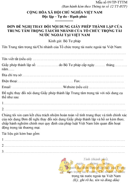 Mẫu số 09/TP-TTTM: Đơn đề nghị thay đổi nội dung giấy phép thành lập trung tâm trọng tài nước ngoài