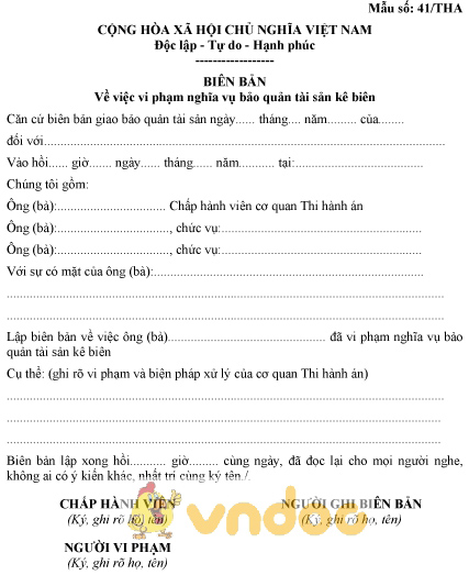 Mẫu số 41/THA: Biên bản vi phạm nghĩa vụ bảo quản tài sản kê biên
