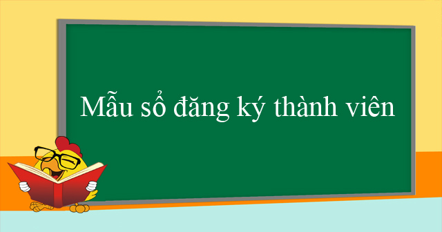 Mẫu sổ đăng ký thành viên