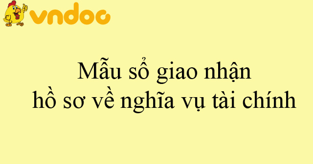 Mẫu sổ giao nhận hồ sơ về nghĩa vụ tài chính