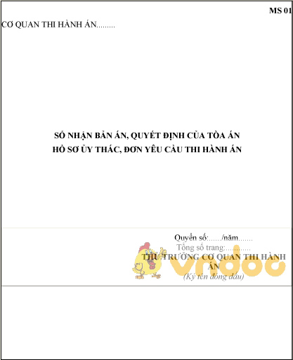 Mẫu sổ nhận bản án, quyết định của tòa án hồ sơ ủy thác, đơn yêu cầu thi hành án
