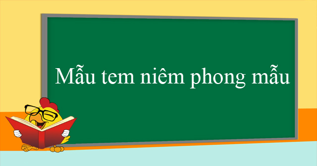 Mẫu tem niêm phong mẫu