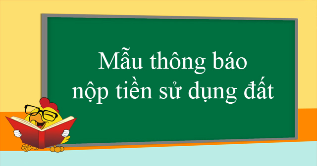 Mẫu thông báo nộp tiền sử dụng đất