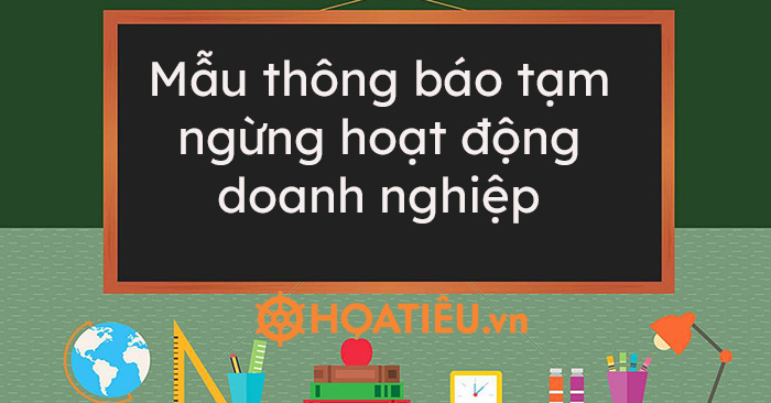 Mẫu thông báo tạm ngừng hoạt động doanh nghiệp – Phụ lục II-19