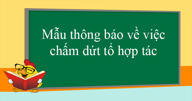 Mẫu thông báo về việc chấm dứt tổ hợp tác