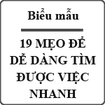 19 mẹo để dễ dàng tìm được việc nhanh