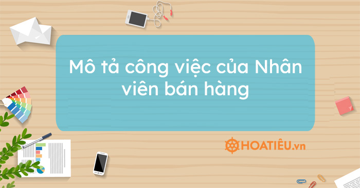 Mô tả công việc của Nhân viên bán hàng