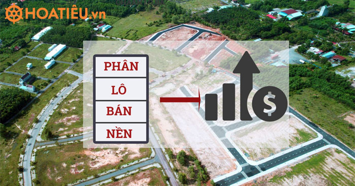 Mua đất phân lô bán nền 2021: Điều kiện, hồ sơ, thủ tục