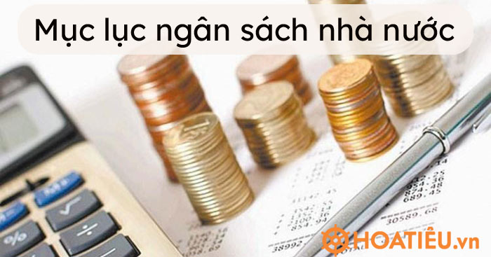 Mục lục ngân sách nhà nước mới 2021