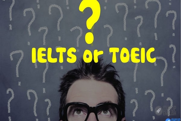 Nên học TOEIC hay IELTS? Lựa chọn cho người đi làm & sinh viên
