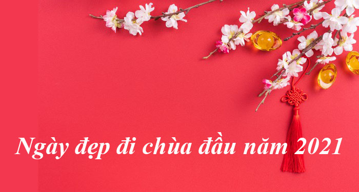 Ngày đẹp đi chùa đầu năm