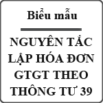 Nguyên tắc lập hóa đơn GTGT mới nhất năm 2016 theo Thông tư 39