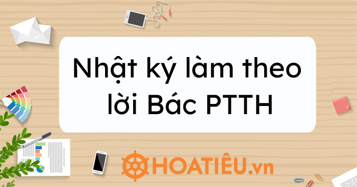 Nhật ký làm theo lời Bác PTTH