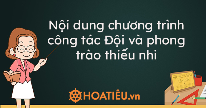 Nội dung chương trình công tác Đội và phong trào thiếu nhi năm học 2020-2021