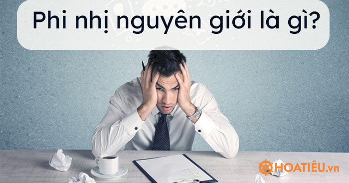 Phi nhị nguyên giới là gì?