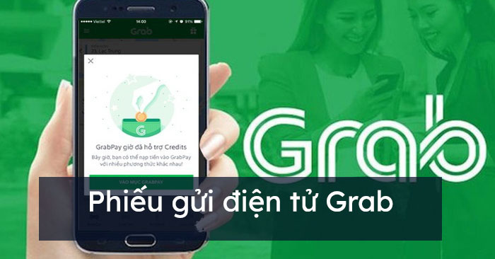 Phiếu gửi điện tử Grab phieuguige-grab-bat-net