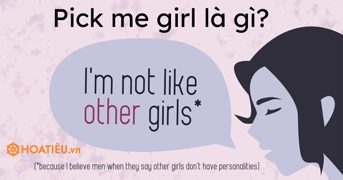 Pick me girl là gì?