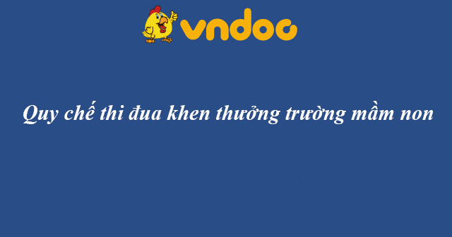 Quy chế thi đua khen thưởng trường mầm non