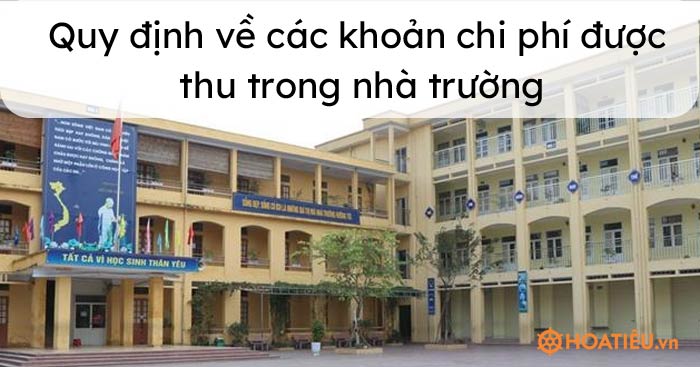 Quy định về các khoản chi phí được thu trong nhà trường