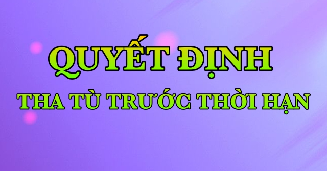 Quyết định tha tù trước thời hạn có điều kiện