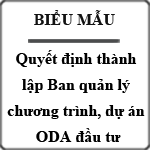 Mẫu Quyết định thành lập Ban quản lý chương trình, dự án ODA đầu tư