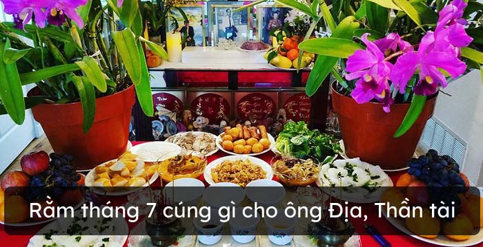 Rằm tháng 7 cúng gì cho ông Địa, Thần tài