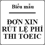 Đơn xin rút lệ phí thi TOEIC