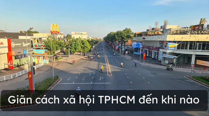 Sài Gòn giãn cách tới khi nào