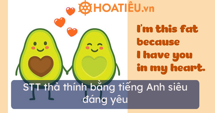 STT thả thính bằng tiếng Anh siêu đáng yêu