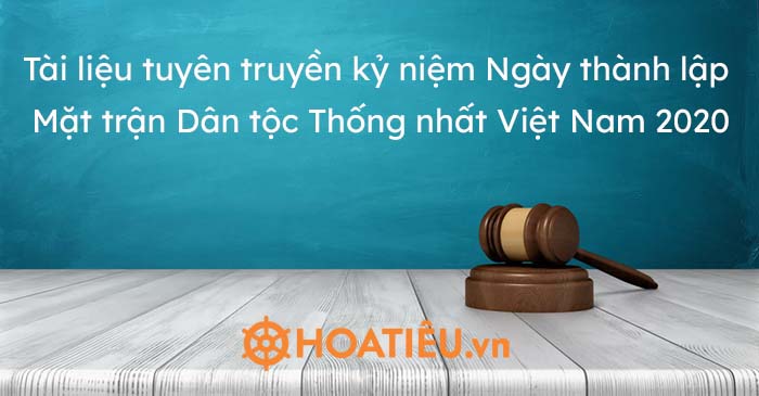 Tài liệu tuyên truyền kỷ niệm Ngày thành lập Mặt trận Dân tộc Thống nhất Việt Nam 2020