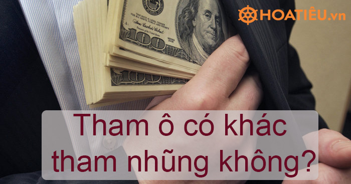 Tham ô có khác tham nhũng không?